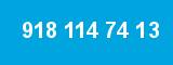 918 114 74 13 918 114 74 13